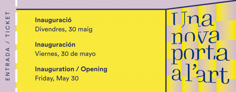 Inauguration / Opening Friday, May 30 - Museu Can Framis (Reduced price)