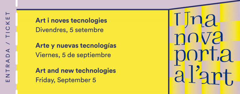Arte y nuevas tecnologías Viernes, 5 de septiembre - Museu Can Framis (Precio reducido)