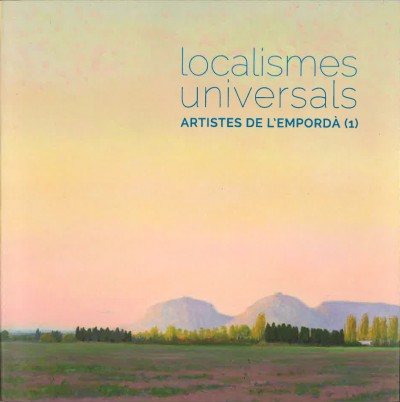 Localismes universals, Artistes de l'Empordà (1)