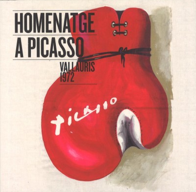 Homenatge a Picasso. Vallauris, 1972 (Ed. Cat.)