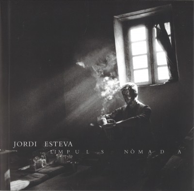 Jordi Esteva - L'impuls nòmada