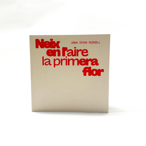 Anna Irina Russell, Neix en l’aire la primera flor