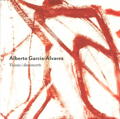 Alberto García-Álvarez. Visions i desconcerts