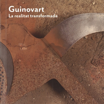Guinovart. Transformed reality