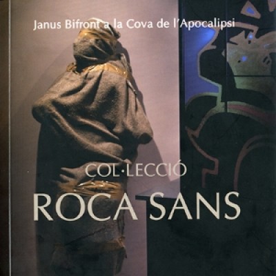 Joan Carles Roca. Janus Bifront a la cova de l´Apocalipsis