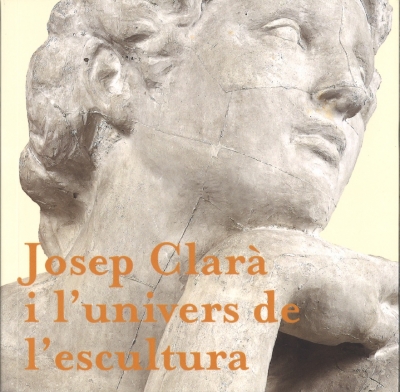 Josep Clarà i l´univers de l´escultura