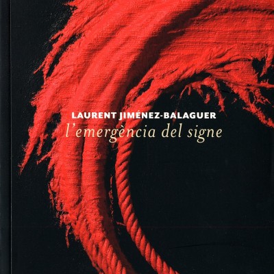 Laurent Jiménez-Balaguer. L´emergència del signe