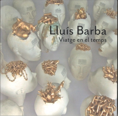 Lluís Barba. Viatge en el temps