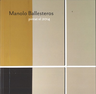 Manolo Ballesteros. Pintat el 2014
