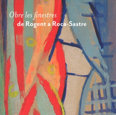 Ramon Rogent i Josep Roca-Sastre. Obre les finestres
